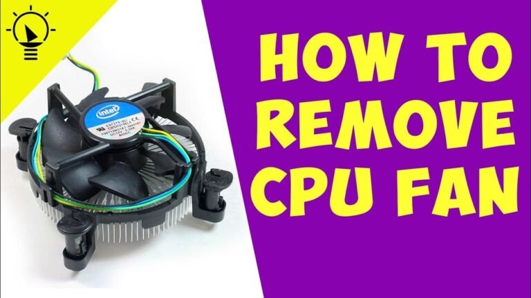 How to Remove Cpu Fan: Easy Steps for Safe and Quick Removal
