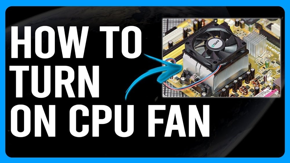 How to Turn on Cpu Fan: Quick Steps to Cool Your PC Fast